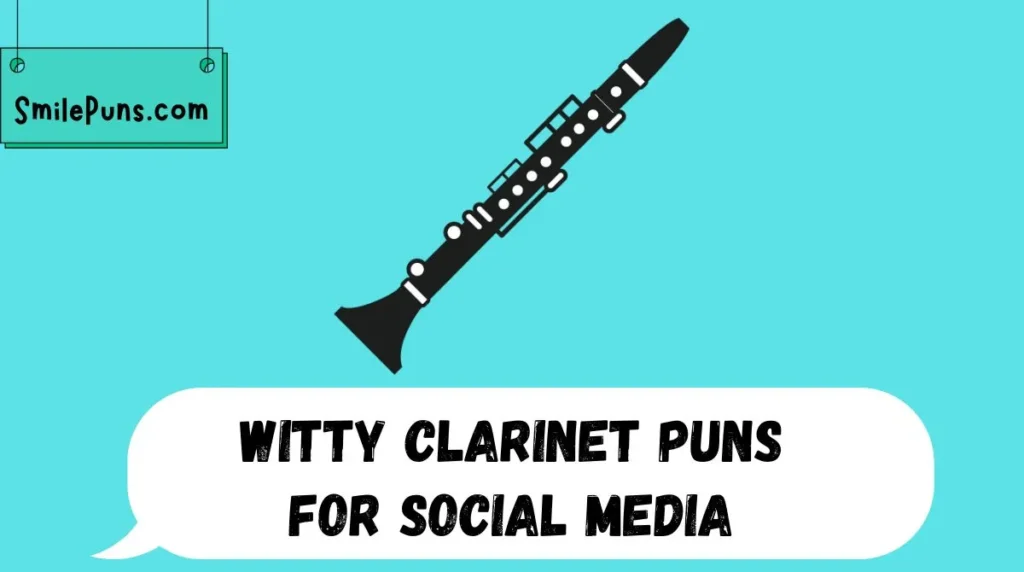 Witty Clarinet Puns for Social Media