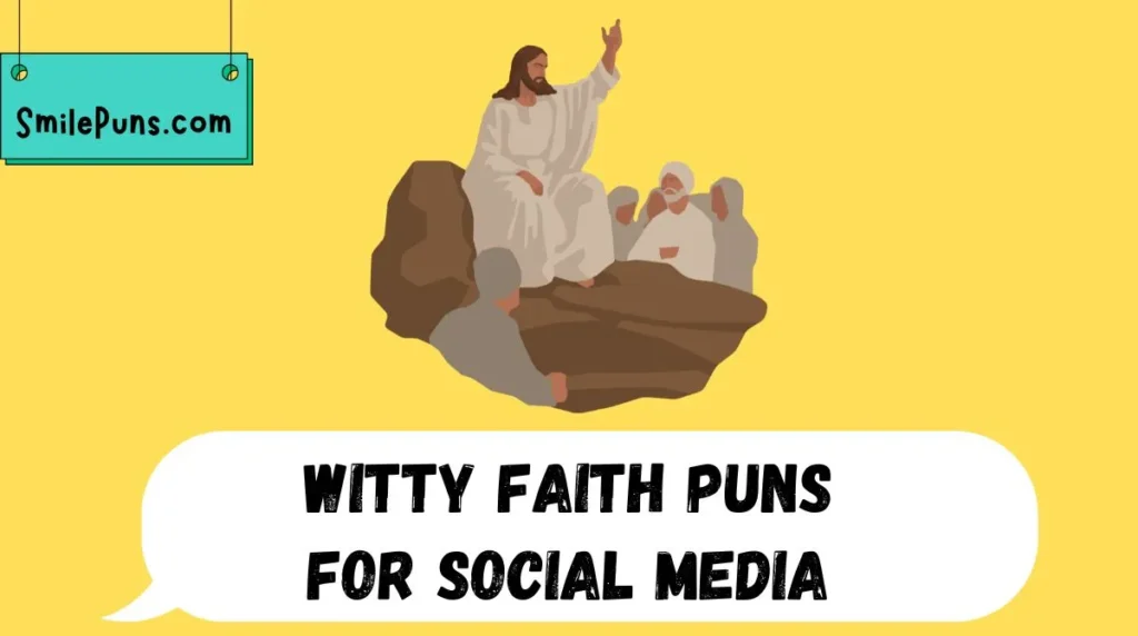 Witty Faith Puns for Social Media