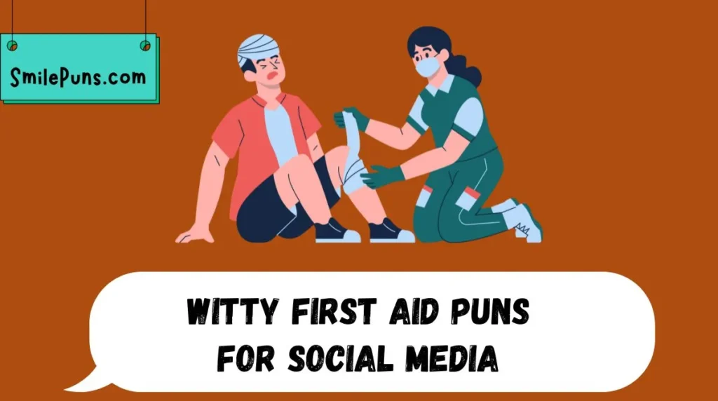 Witty First Aid Puns for Social Media