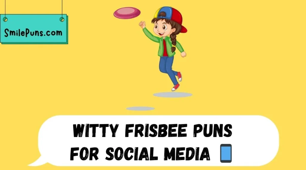 Witty Frisbee Puns for Social Media 📱