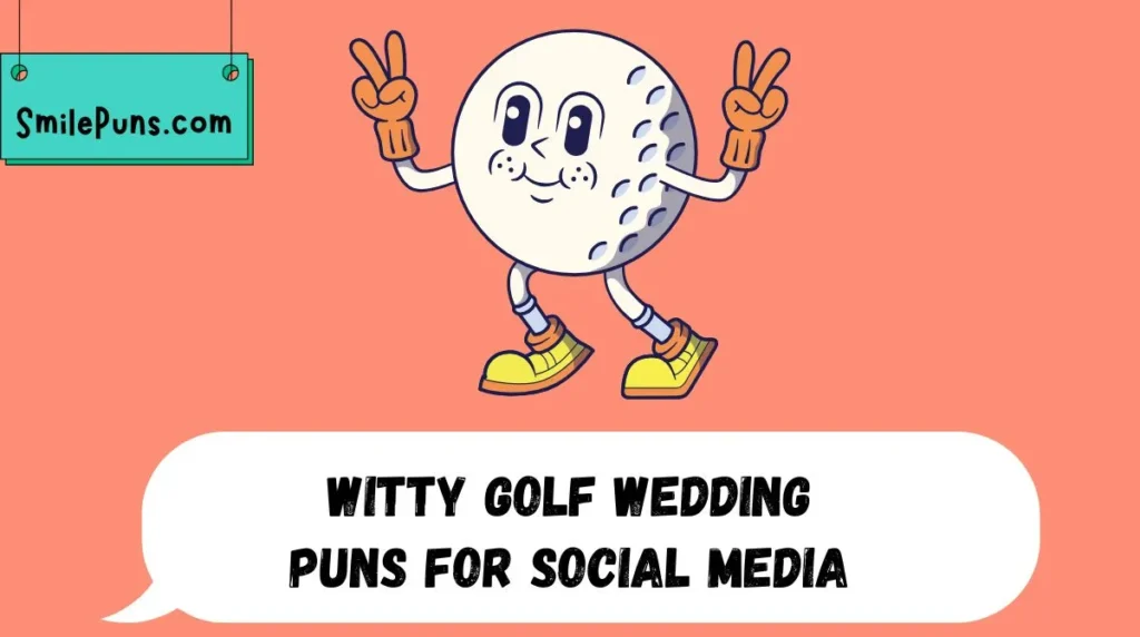 Witty Golf Wedding Puns for Social Media