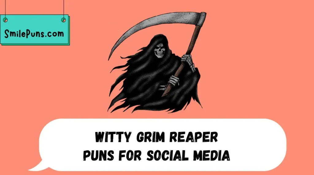 Witty Grim Reaper Puns for Social Media