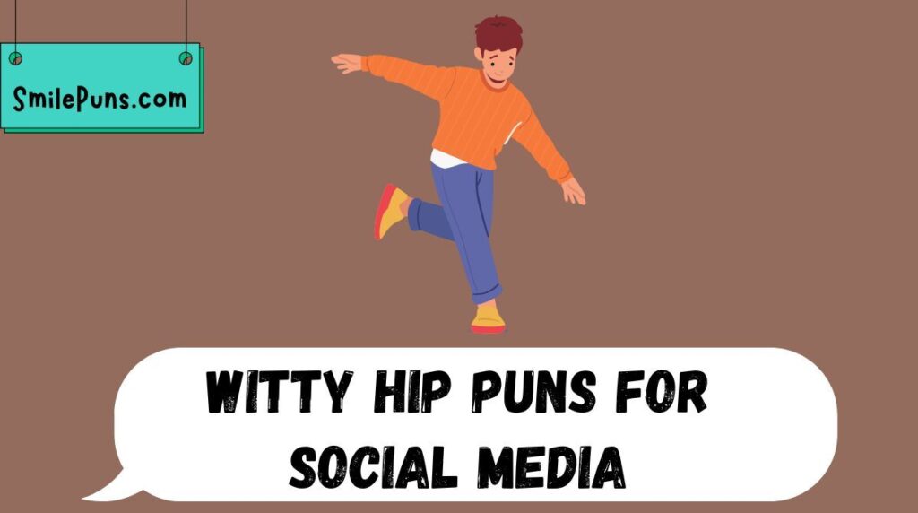 Witty Hip Puns for Social Media