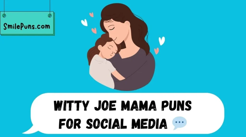 Witty Joe Mama Puns for Social Media 💬