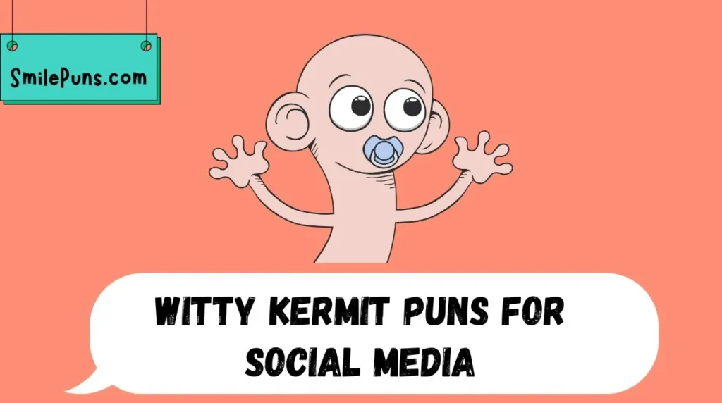 Witty Kermit Puns for Social Media