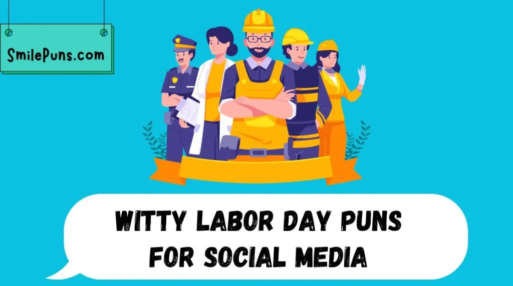 Witty Labor Day Puns for Social Media