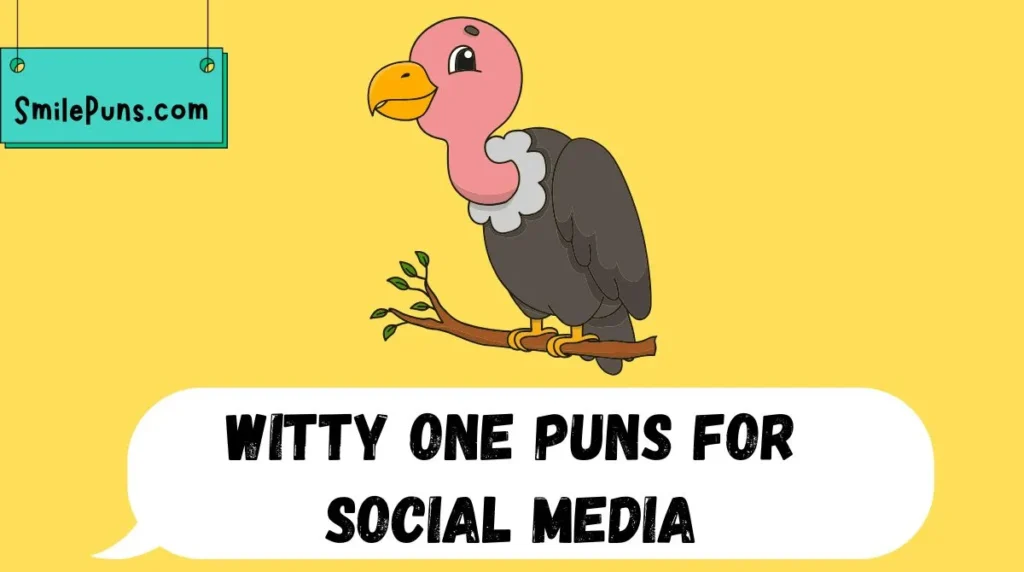 Witty One Puns for Social Media