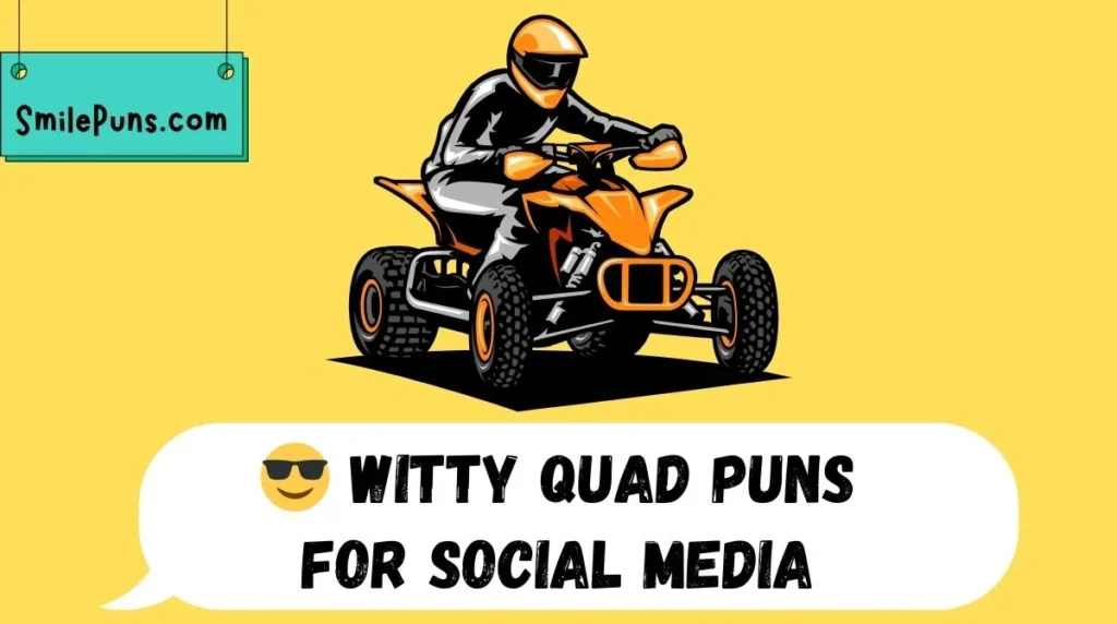 😎 Witty Quad Puns for Social Media