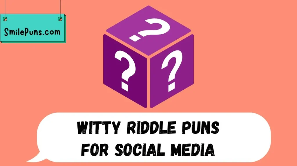 Witty Riddle Puns for Social Media