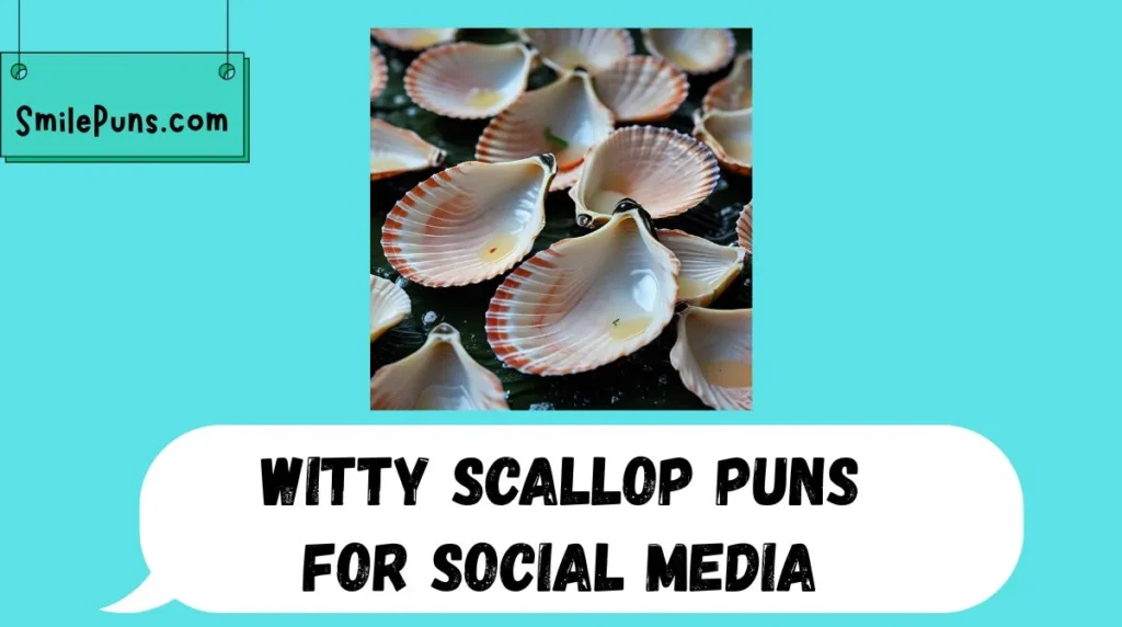 Witty Scallop Puns for Social Media