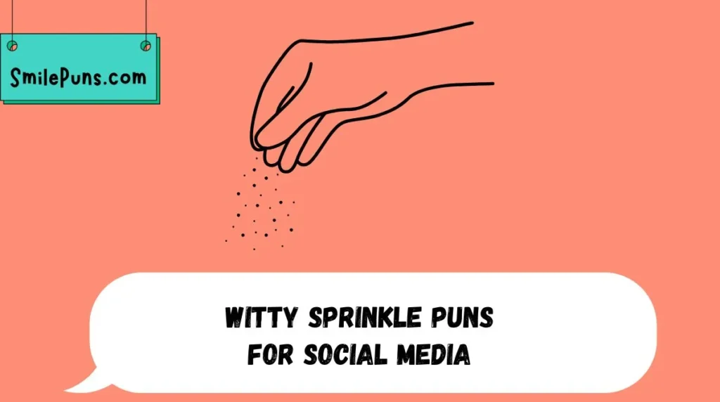 Witty Sprinkle Puns for Social Media
