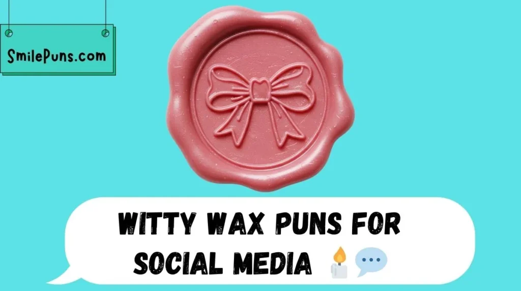 Witty Wax Puns for Social Media 🕯️💬