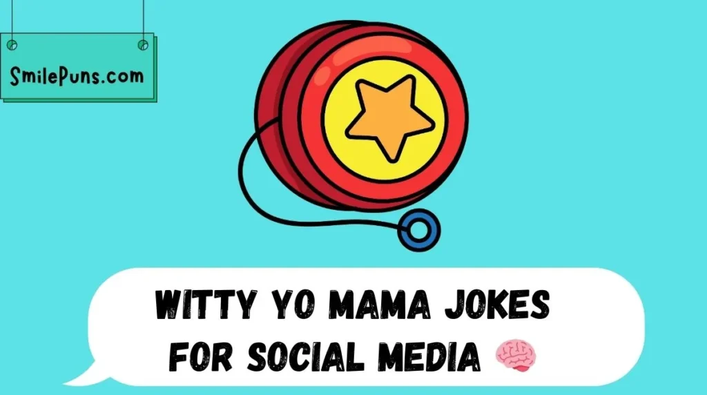 Witty Yo Mama Jokes for Social Media 🧠
