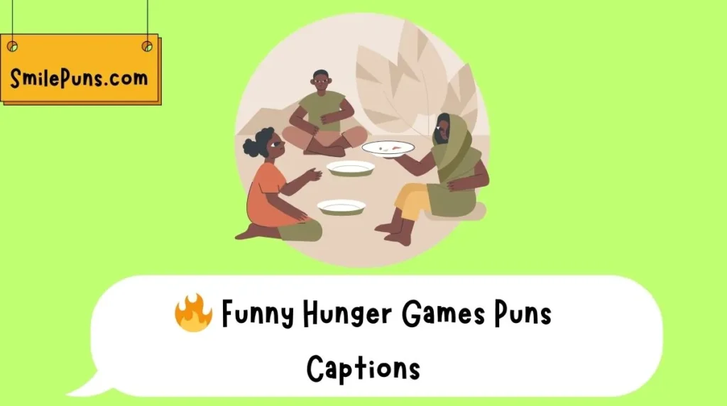 🔥 Funny Hunger Games Puns Captions