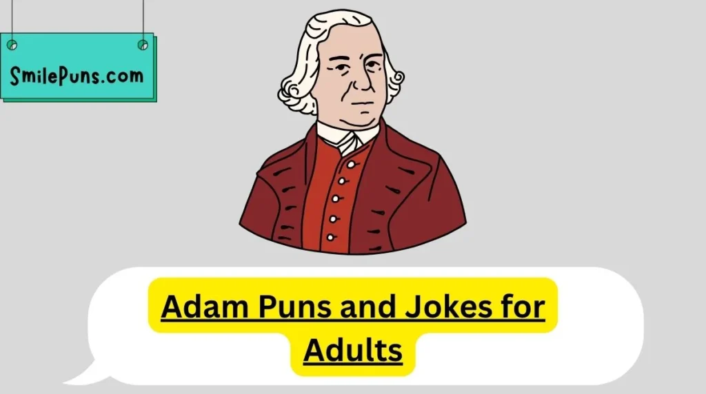 Adam Puns and Jokes for Adults