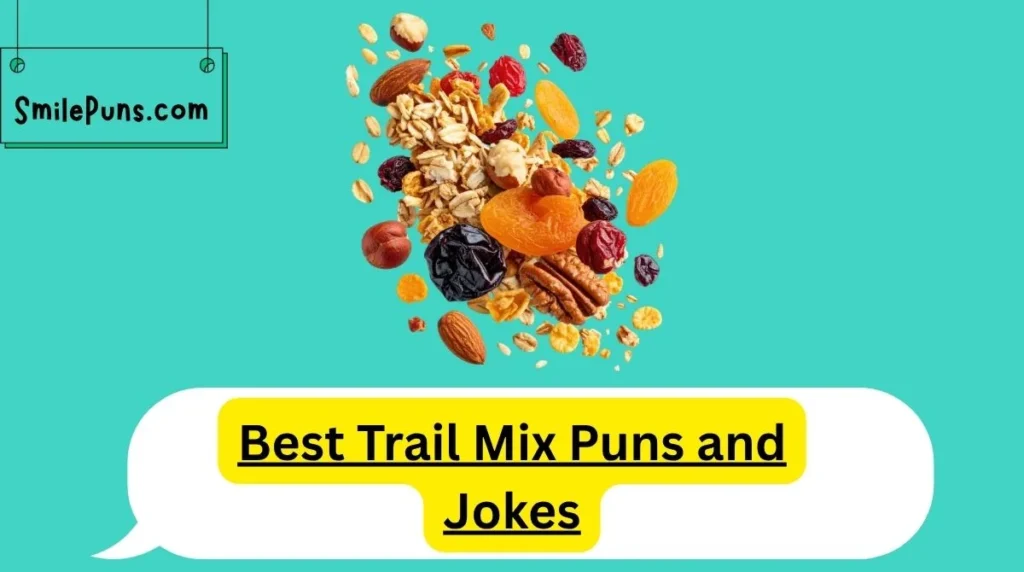 Trail Mix Puns and Jokes for Adults