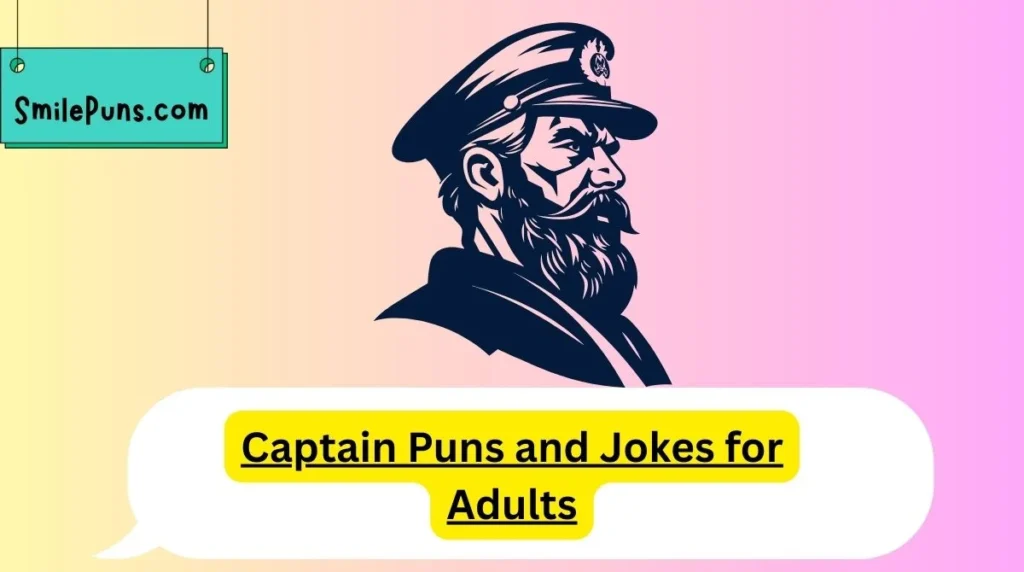 Captain Puns and Jokes for Adults