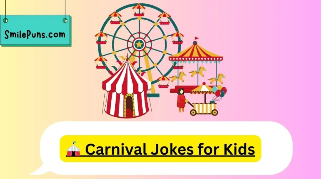 đŞ Carnival Jokes for Kids