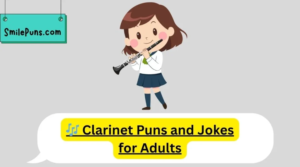 🎶 Clarinet Puns and Jokes for Adults