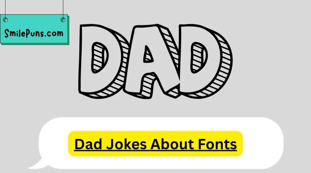 Dad Jokes About Fonts