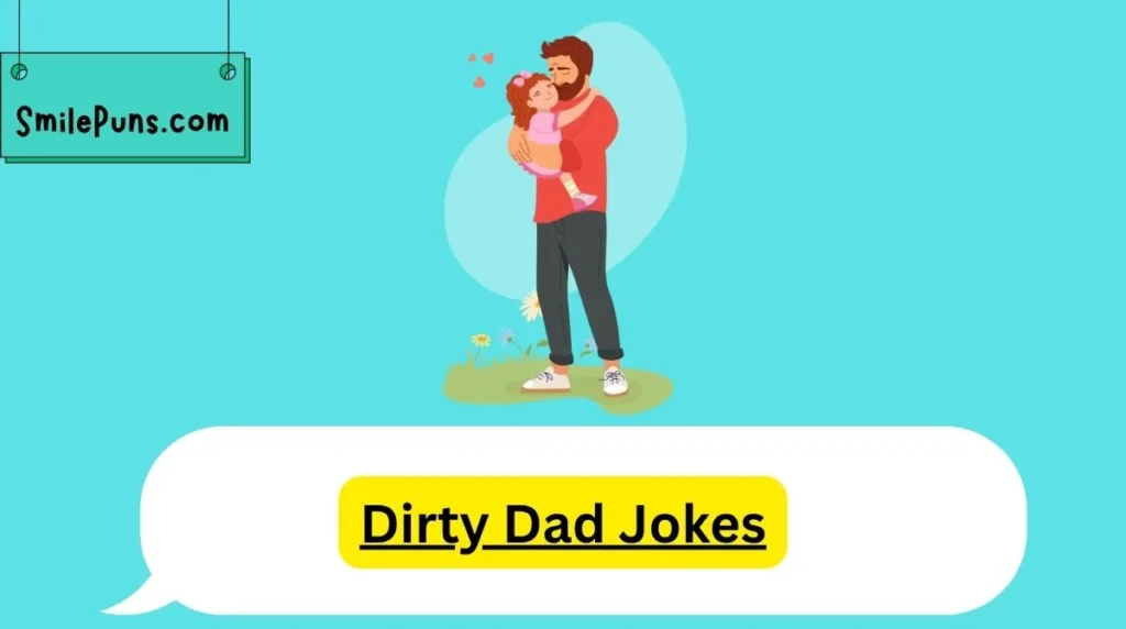 Dirty Dad Jokes