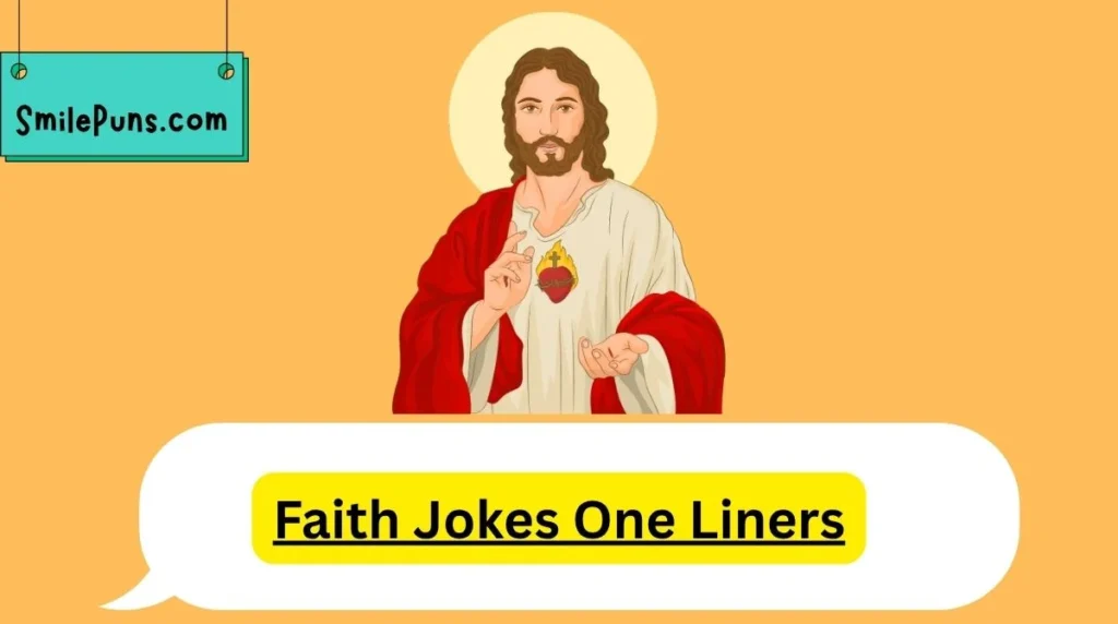 Faith Jokes One Liners