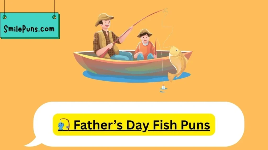 đŁ Fatherâs Day Fish Puns