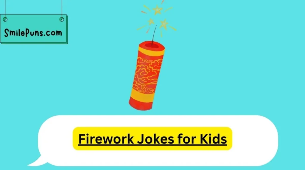 Firework Jokes for Kids