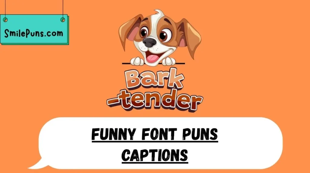 Funny Font Puns Captions