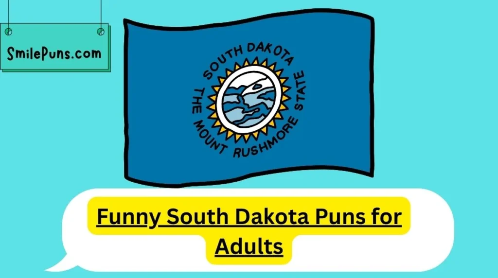 Funny South Dakota Puns for Adults