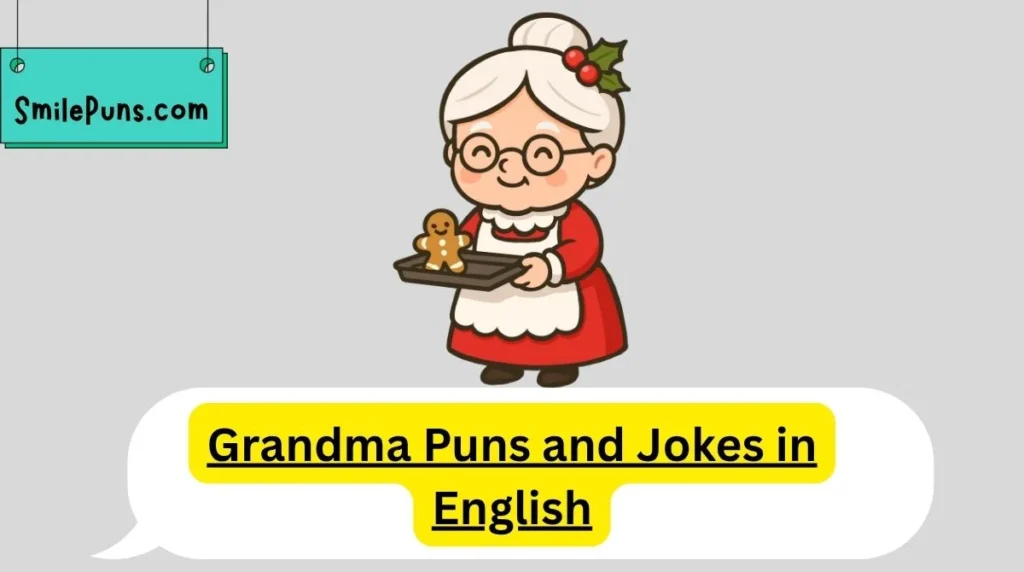 Grandma Puns and Jokes in English
