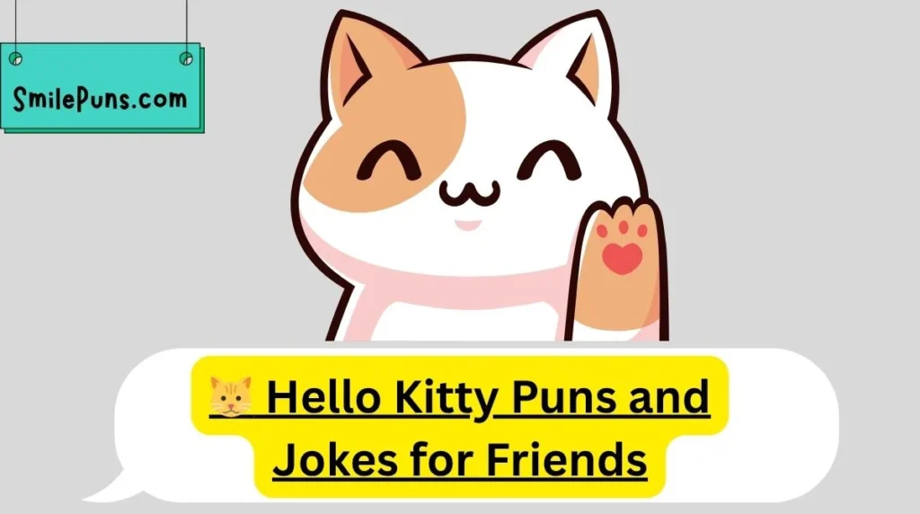 🐱 Hello Kitty Puns and Jokes for Friends