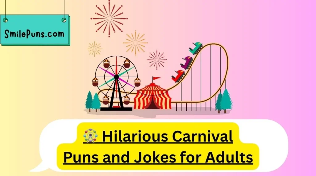 đĄ Hilarious Carnival Puns and Jokes for Adults