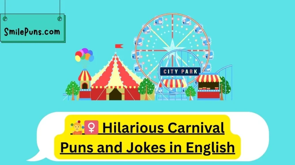 đ¤šââď¸ Hilarious Carnival Puns and Jokes in English