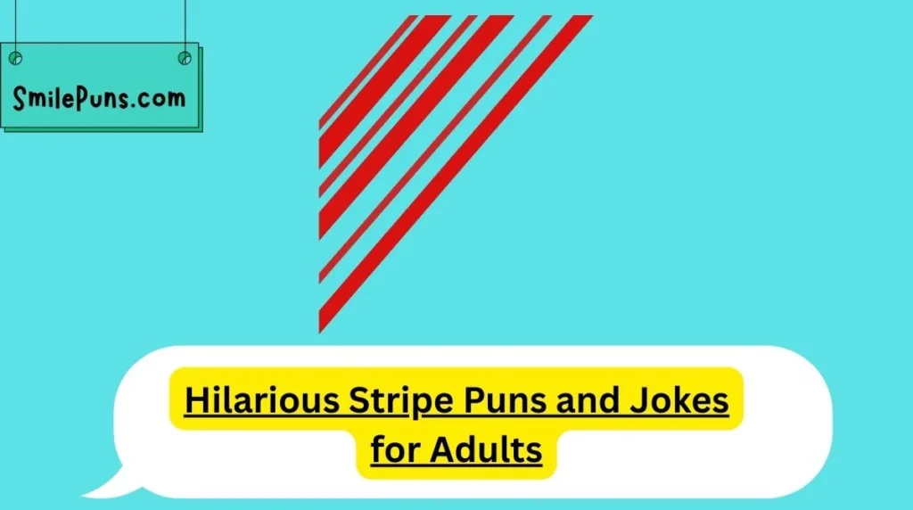zHilarious Stripe Puns and Jokes for Adults