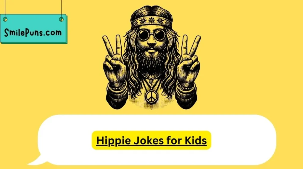 Hippie Jokes for Kids