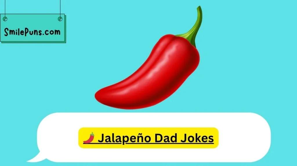 š¶ļø JalapeƱo Dad Jokes