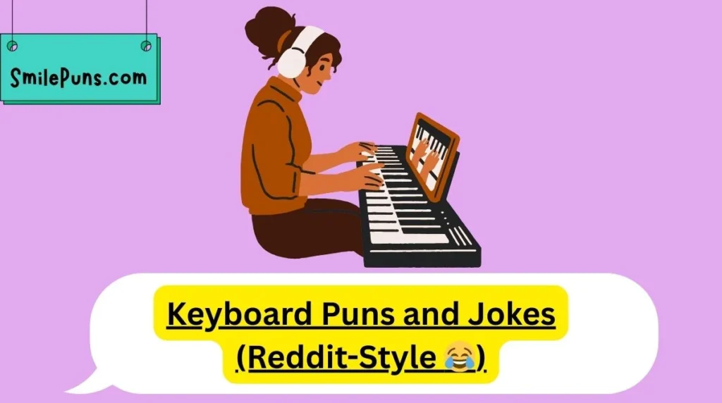 Keyboard Puns and Jokes (Reddit-Style 😂)