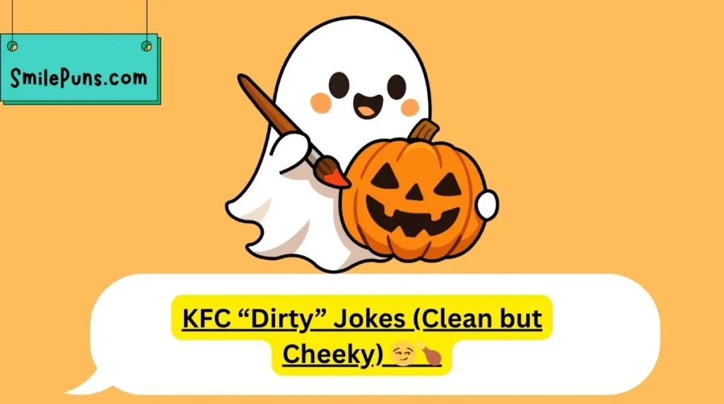 KFC “Dirty” Jokes (Clean but Cheeky) 😏🍗