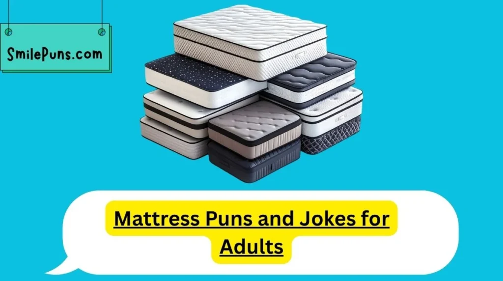 Mattress Puns and Jokes for Adults