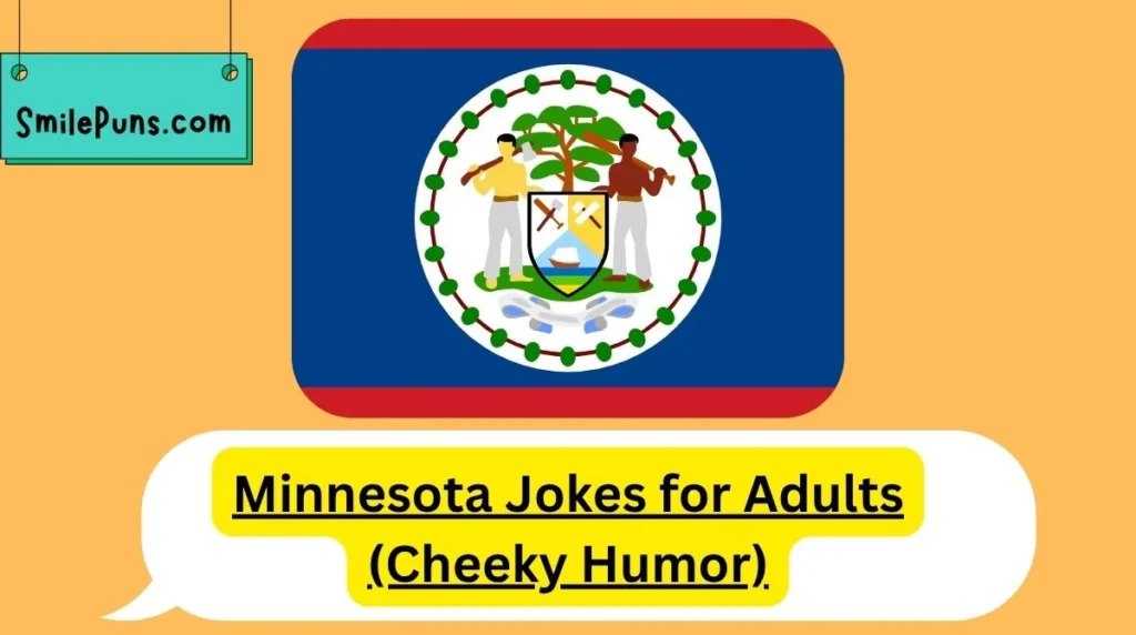 Minnesota Jokes for Adults (Cheeky Humor)