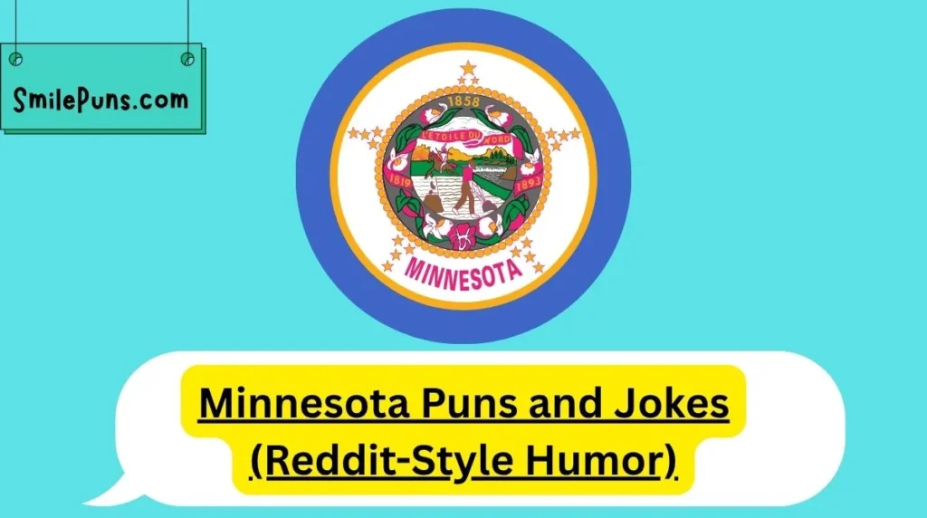 Minnesota Puns and Jokes (Reddit-Style Humor)