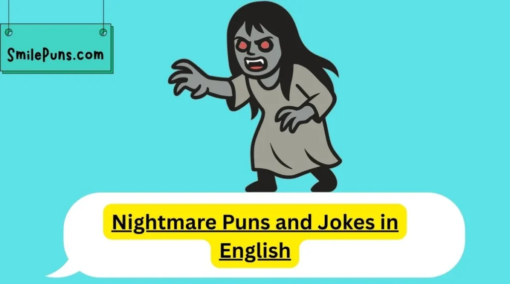 Nightmare Puns and Jokes in English
