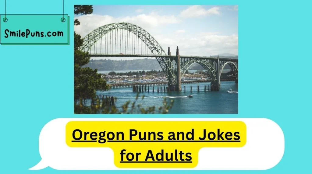 Oregon Puns and Jokes for Adults