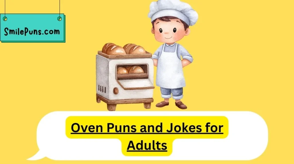 Oven Puns and Jokes for Adults