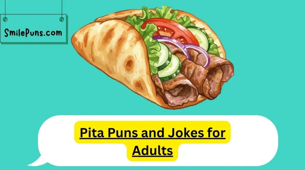 Pita Puns and Jokes for Adults