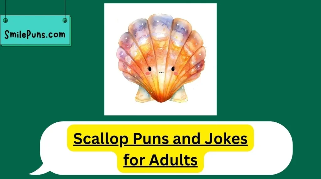 Scallop Puns and Jokes for Adults