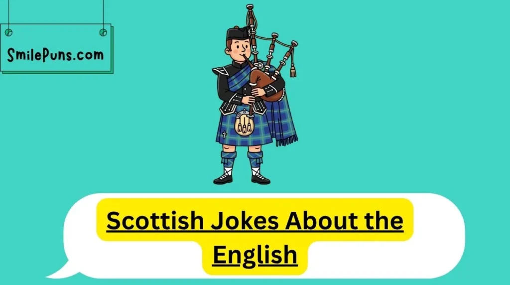 Scottish Jokes About the English