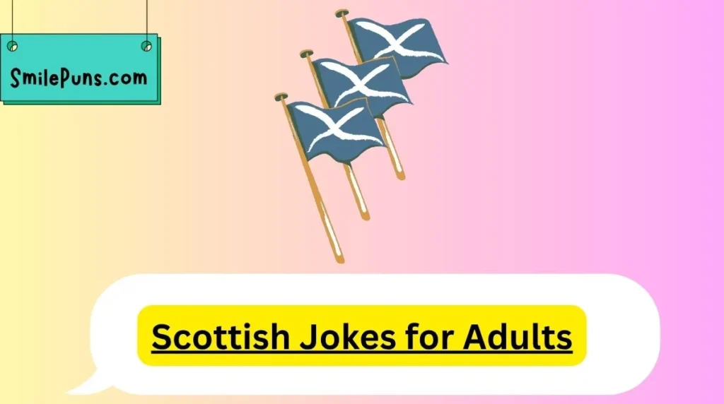 Scottish Jokes for Adults