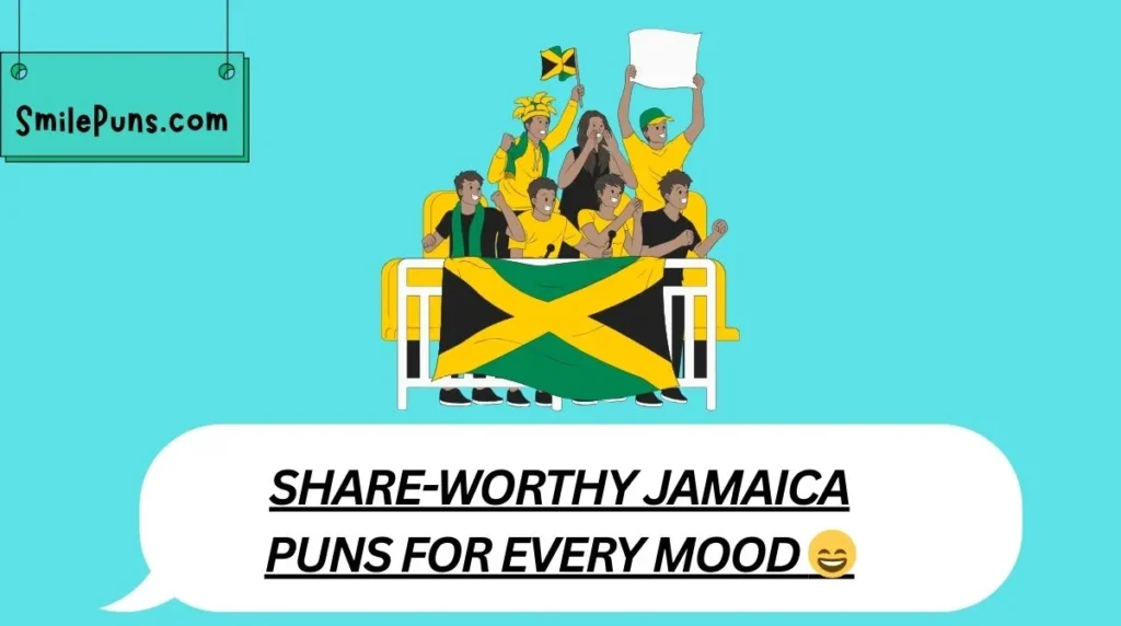 Share-Worthy Jamaica Puns for Every Mood 😄
